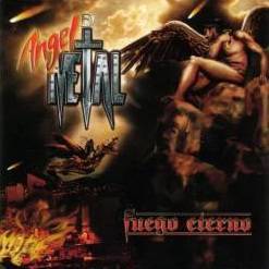 Angel De Metal : Fuego Eterno